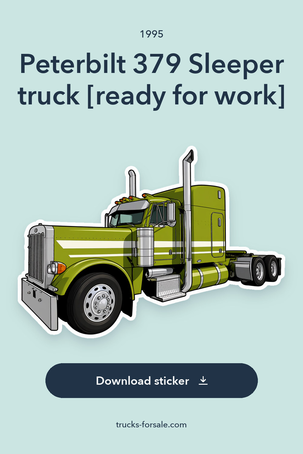 1995 Peterbilt 379 Sleeper truck [ready for work] sticker preview