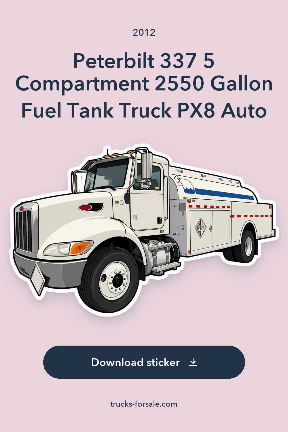 2012 Peterbilt 337 5 Compartment 2550 Gallon Fuel Tank Truck PX8 Auto sticker preview
