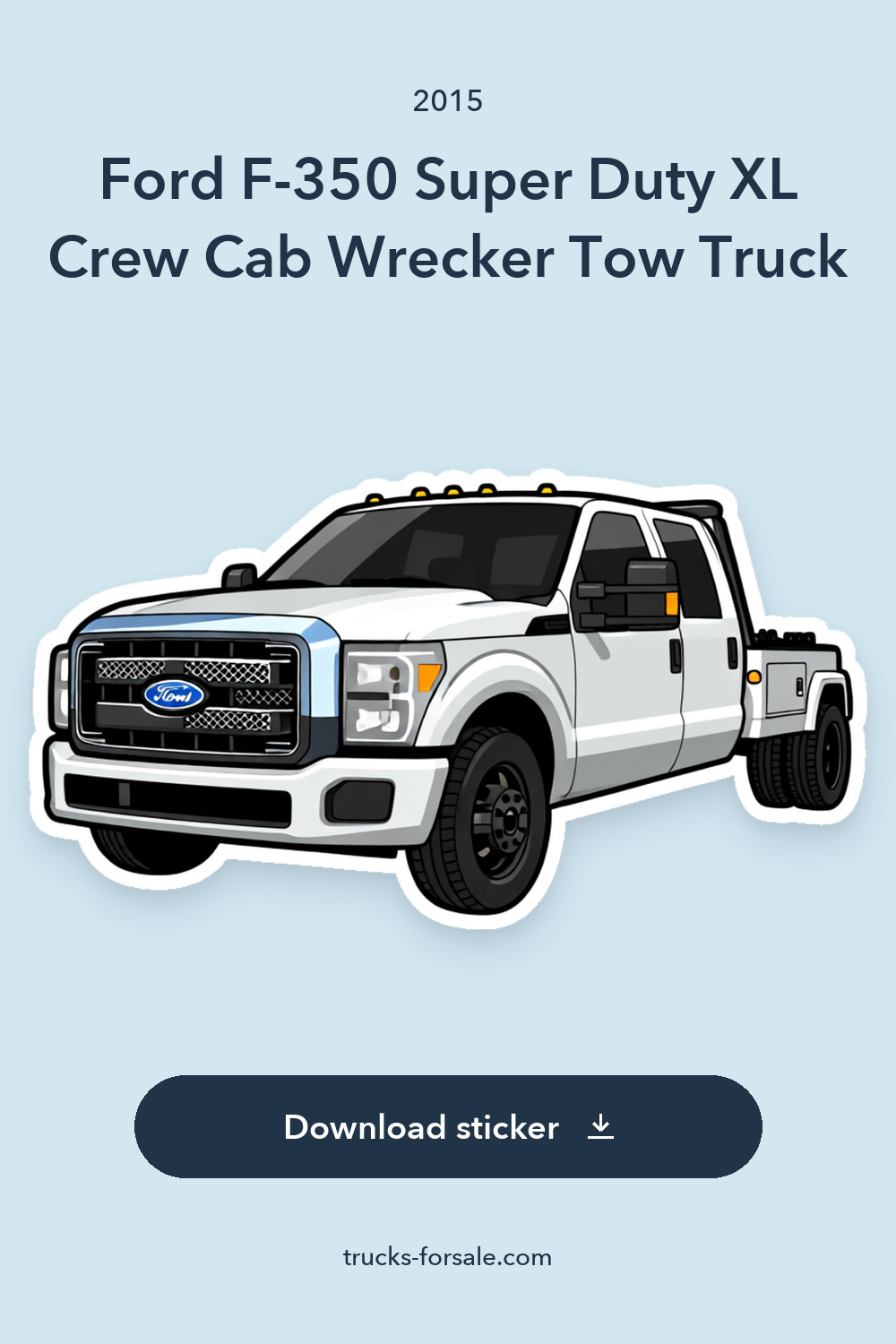 2015 Ford F-350 Super Duty XL Crew Cab Wrecker Tow Truck sticker preview